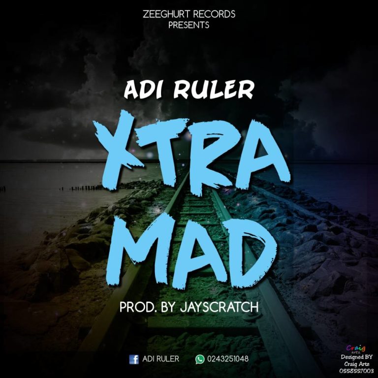 Xtra Mad by Adi ruler