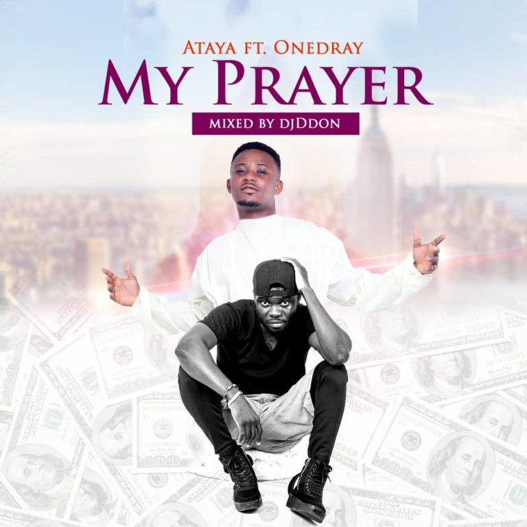 Qweku Ataya ft Onedray – My Prayer