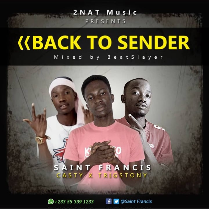 Saint Francis – Back to sender ft Casty Beat