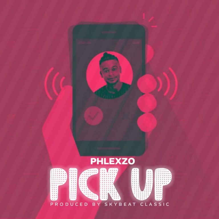 3 Phlexzo – Pick Up