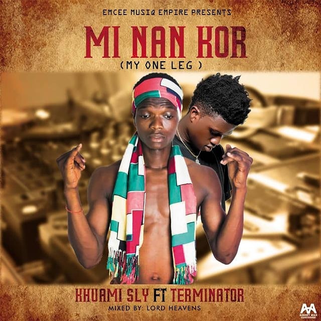 Khuami Sly – Mi Nan Kor ft. Rap Terminater