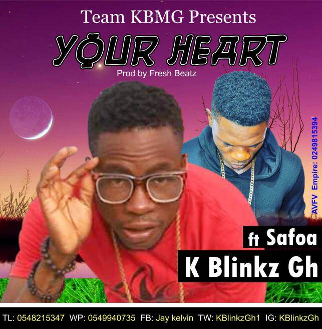 K Blinkz – Your Heart ft. Safoa