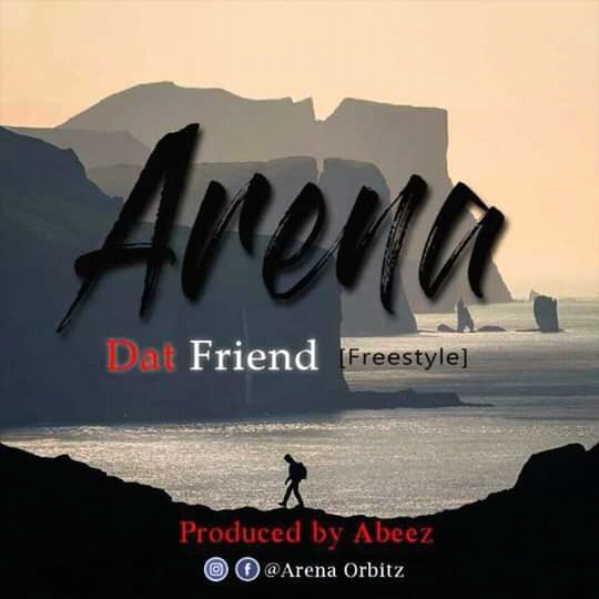 Arena – Dat friend