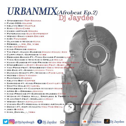 Dj Jaydee UrbanMix(Afrobeat) 2