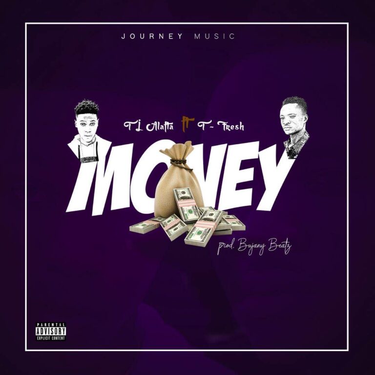TJ Alafta – Money Feat. T Fresh
