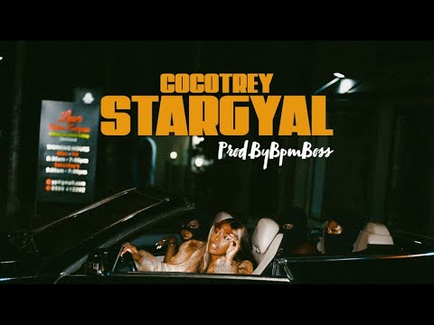 Cocotrey – Stargyal (Official Video)