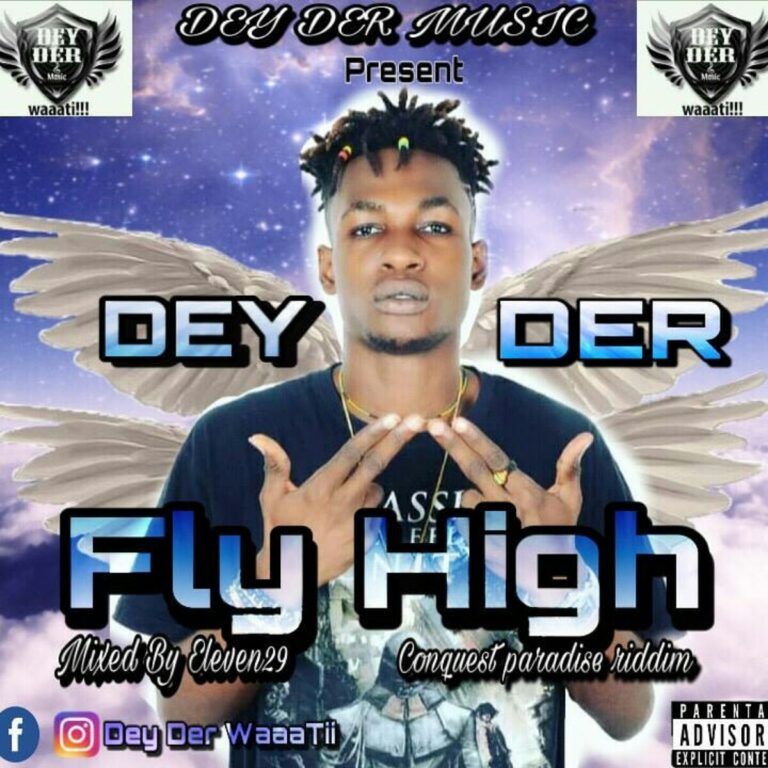 DEY DER – FLY HIGH