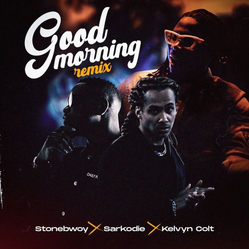 Stonebwoy-good-morning-remix