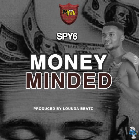 SPY6 - Money Minded