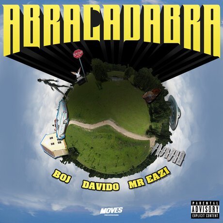 BOJ – Abracadabra ft. Davido & Mr. Eazi