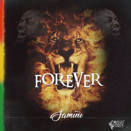 Samini – Forever (Prod. by JMJ)