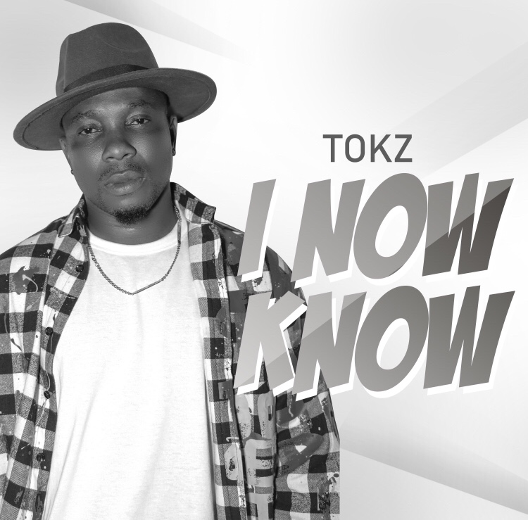 Tokz – I Now know (Prod by Hairlergbe)