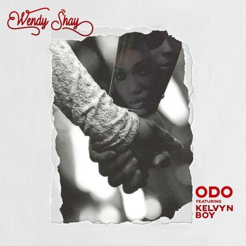 Wendy Shay – Odo ft. Kelvyn-Boy