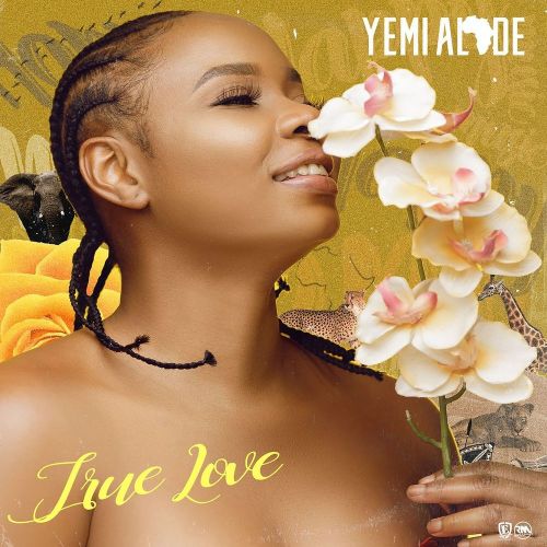 Yemi Alade -True-Love