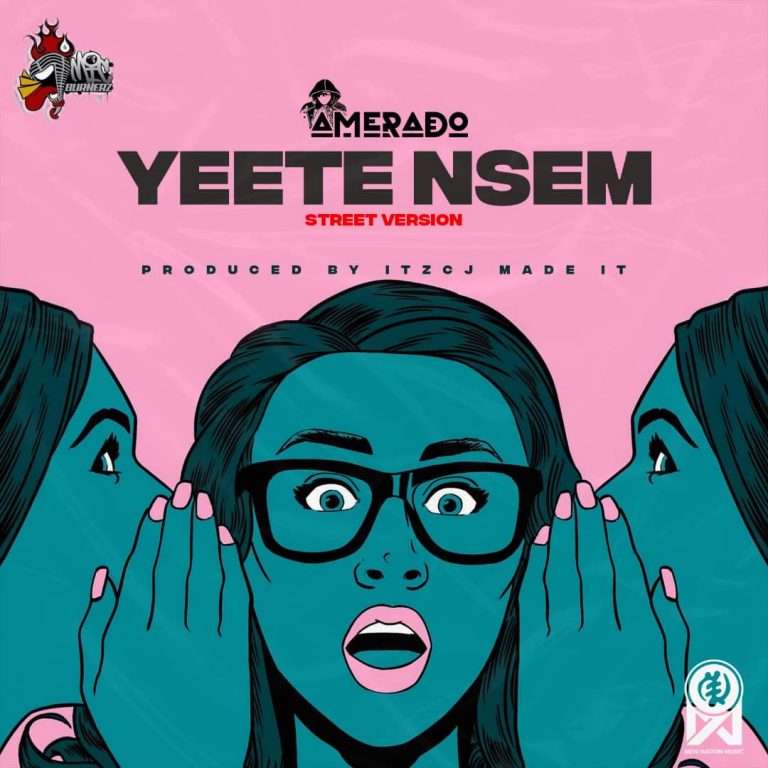 Amerado – Yeete Nsem [Street Version]