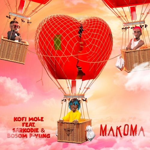 Kofi Mole – Makoma ft Bosom P-Yung & Sarkodie