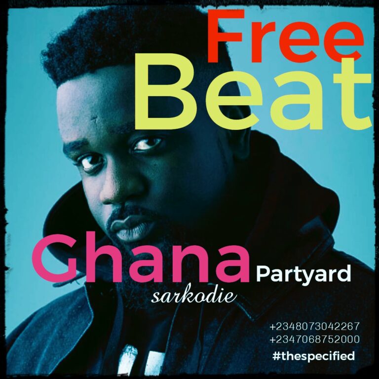 Sarkodie Free beat Ghana Partyard