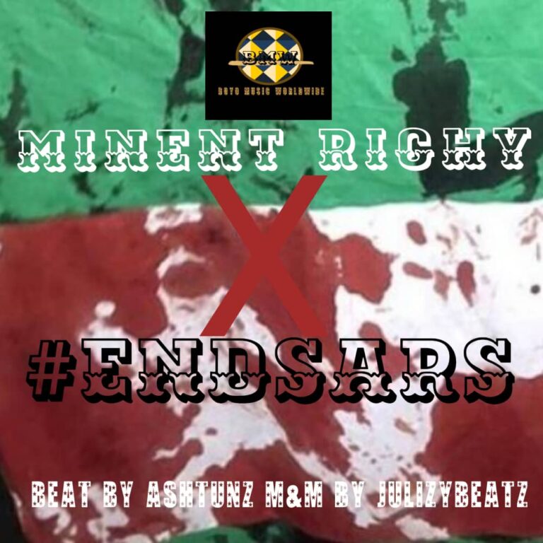 Minent Richy – #EndSars
