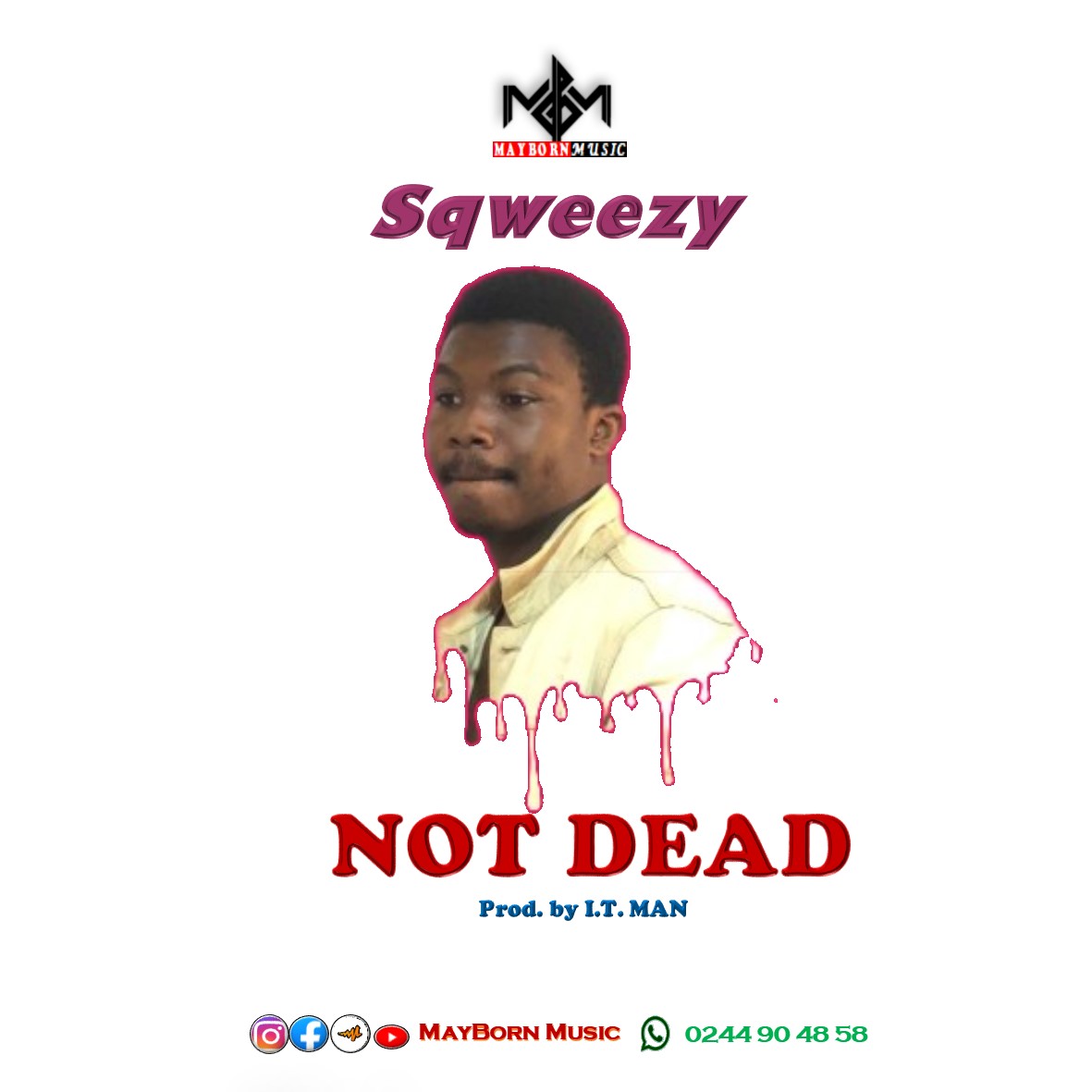 SQWEEZY - NOT DEAD