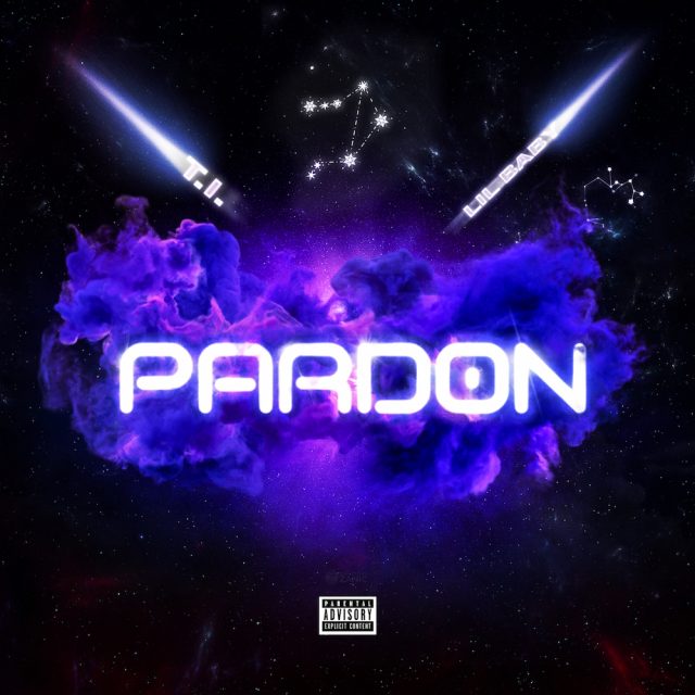 T.I. - Pardon ft. Lil Baby