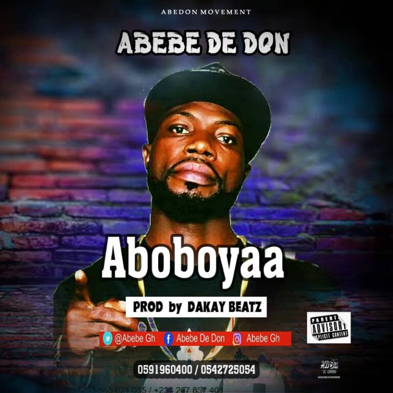 Abebe – Aboboyaa (Prod. by Beatz Dakay)