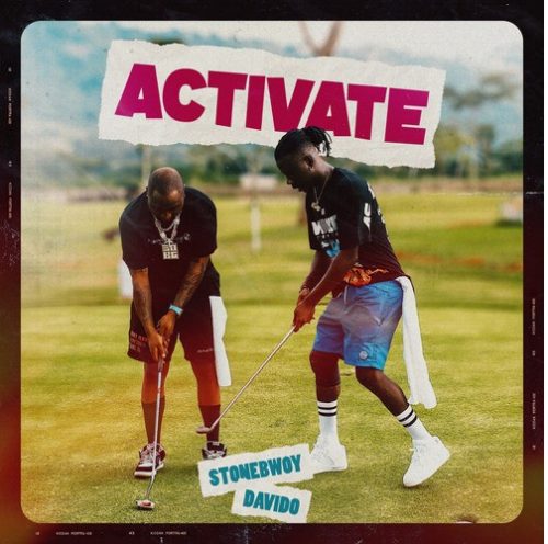 Stonebwoy, Davido – Activate (Official Video)