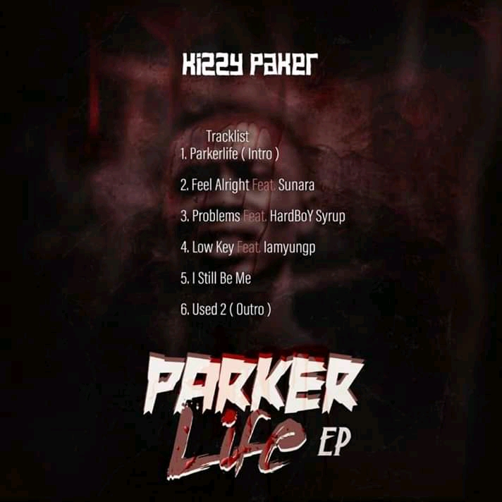 Kizzy Parker Parker Life EP