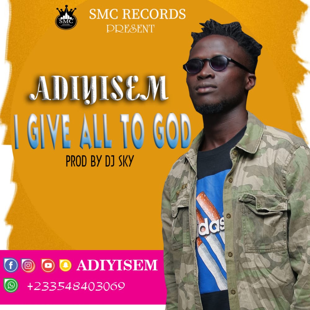 Qwequ Adiyisem - I Give All To God