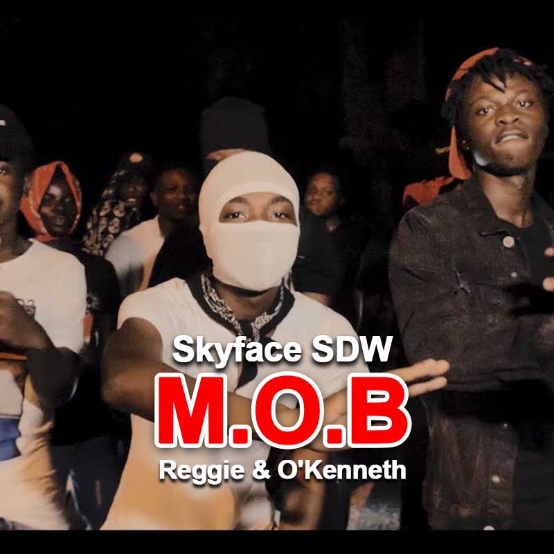 Skyface SDW,Reggie & OKenneth - M.O.B