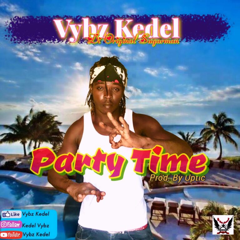 Vybz Kerdel – Party Time (Prod by Uptick)