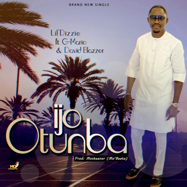 Lil Dizzie – Ijo Otunba (Press Release)