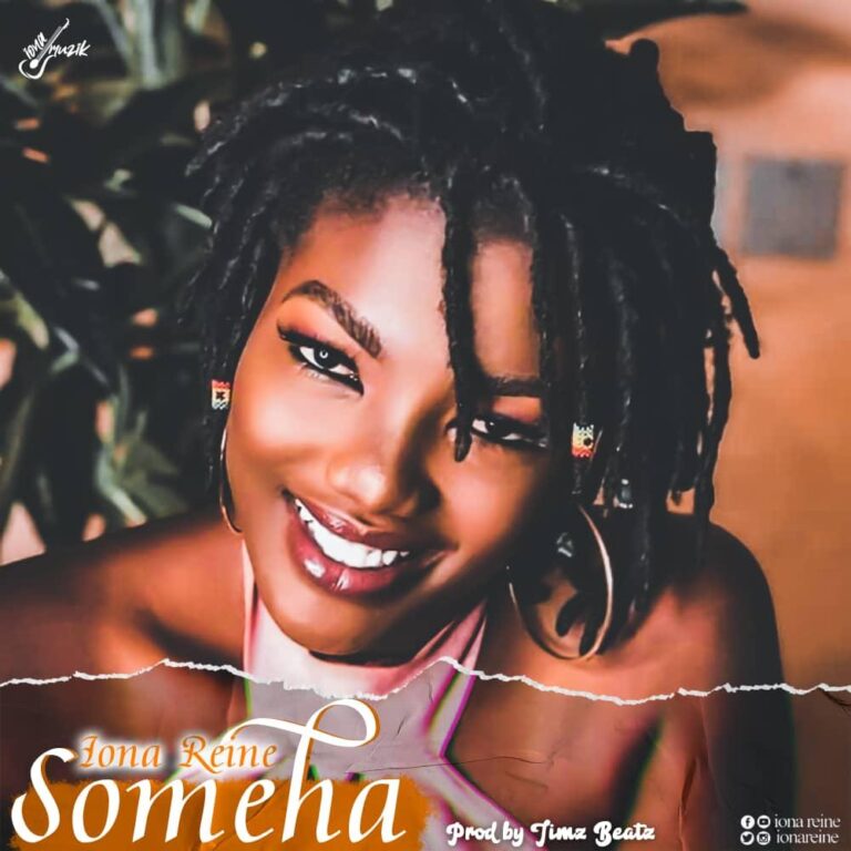 iOna Reine – Someha (Prod. by Timzbeatz)