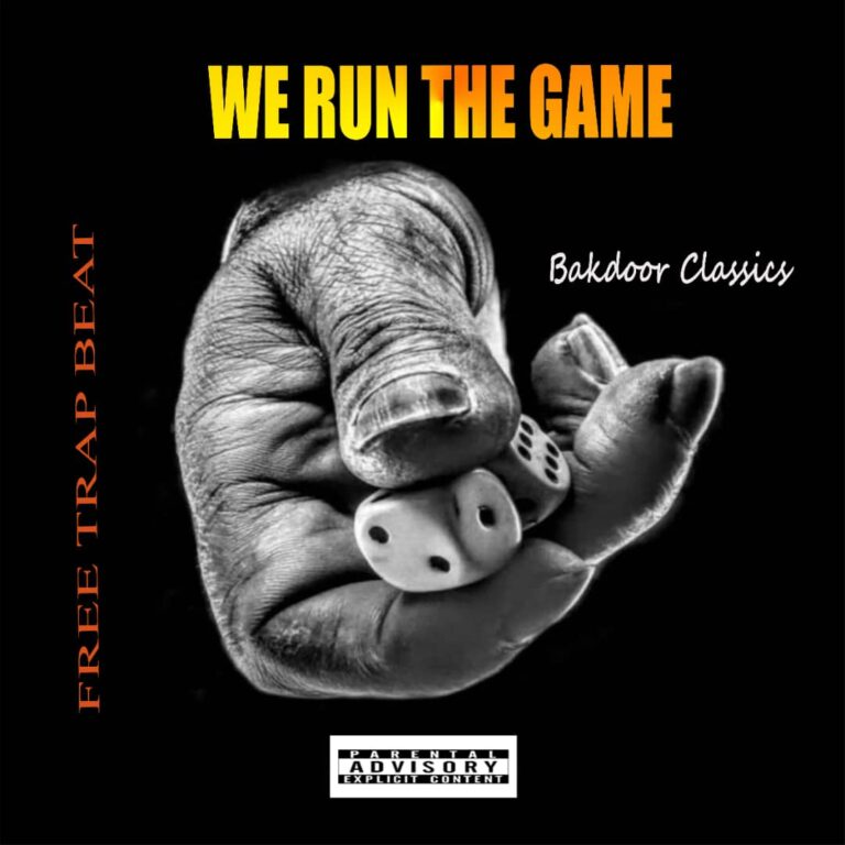 Bakdoor Classics – We Run The Game (Free Beat)