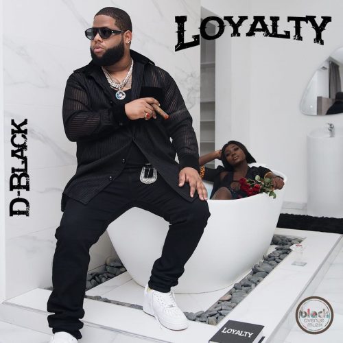 D-Black – Loyalty ft Darkovibes