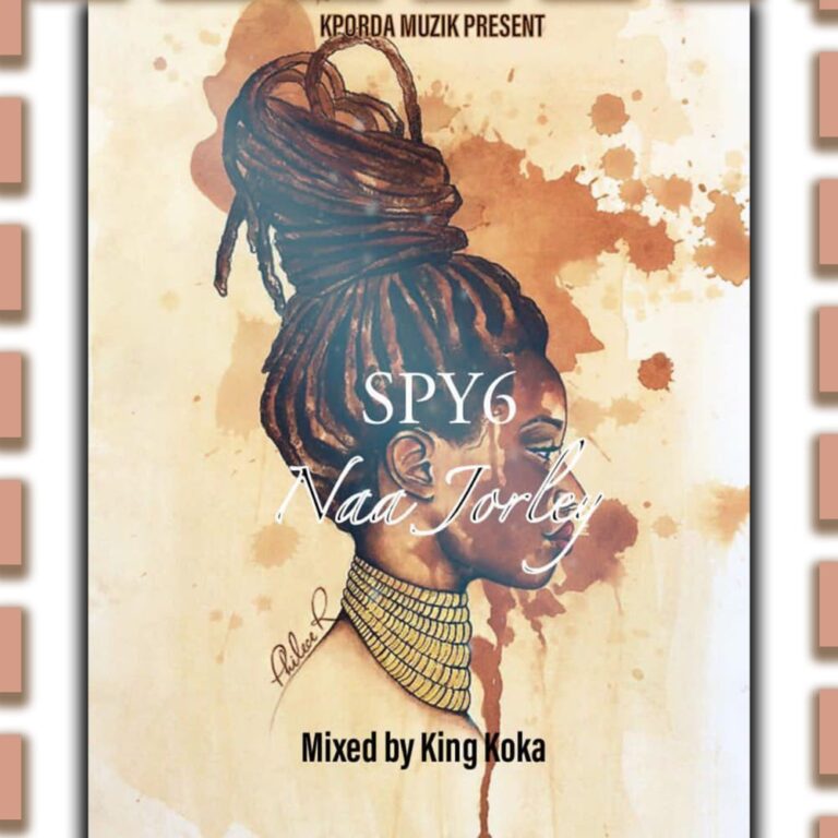 Kojo Spy6 – Naa Jorley (Mixed by Koka)