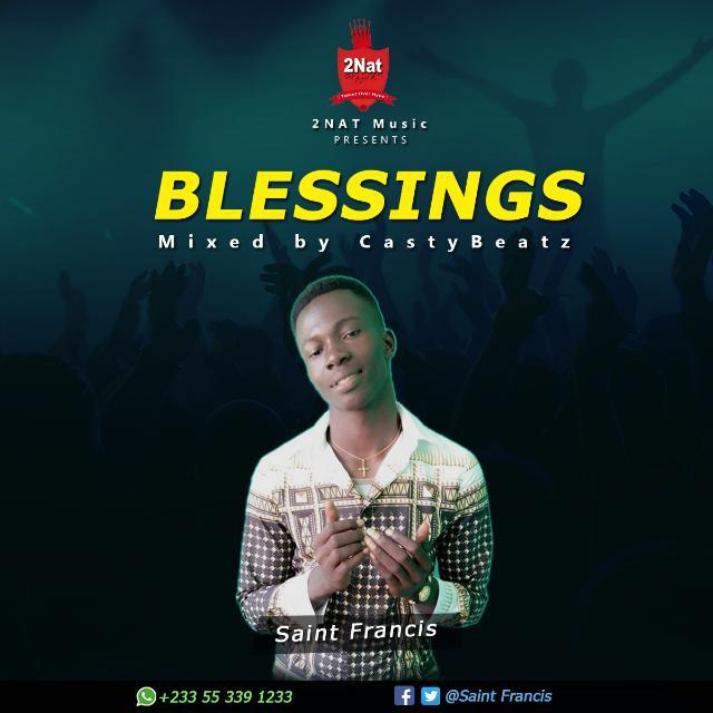 Sinat Francis - Blessings - (Mixed by Castybeatz)
