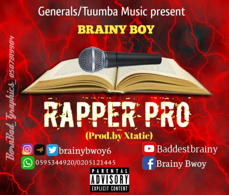 Brainy Bwoy – Rapper Pro