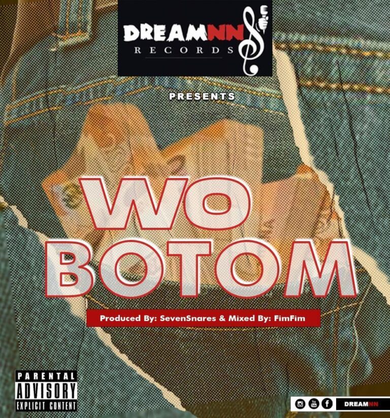 DreamNN – Wo Botom (prod by. Sevensnares Mix by Fimfim)