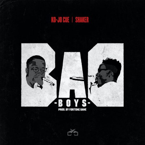 Ko-Jo Cue & Shaker – Bad Boys