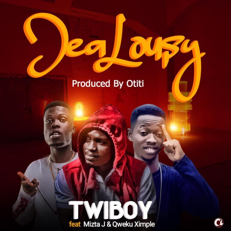 TwiBoy – Jealousy ft Mizta J & Qweku Ximple