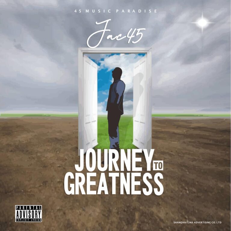 Jac45 – Journey To Greatness (Full EP)