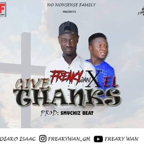 Freaky Wan X El – Give Thanks (prod. by Smuchiz)