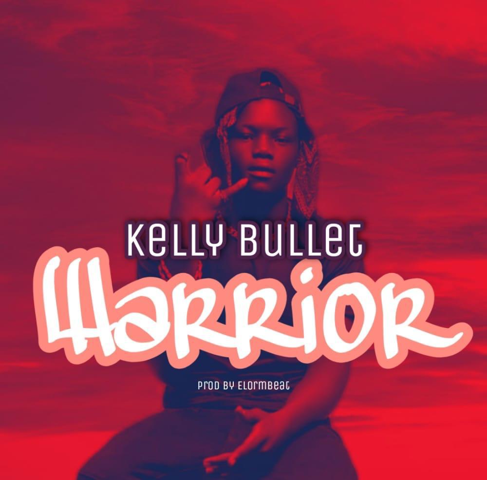 Kelly Bullet--Warrior--Prod By ElormBeat
