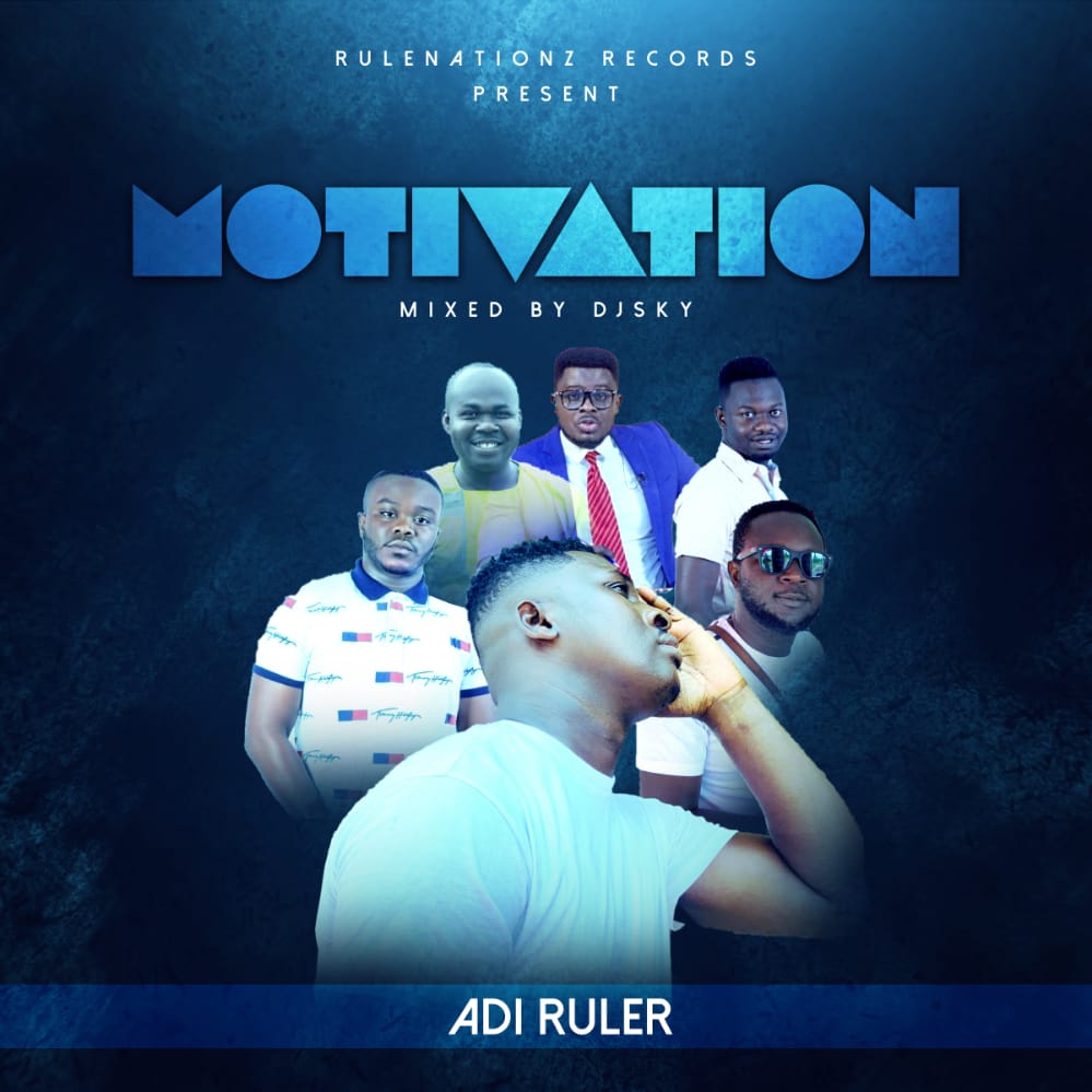 Adi Ruler - Motivation