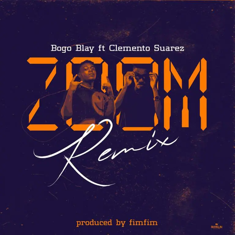 Bogo Blay Ft. Clemento Suarez – ZOOM Remix
