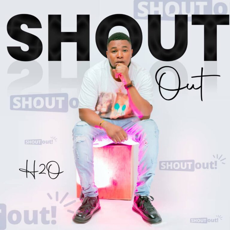 H2o – Shoutout