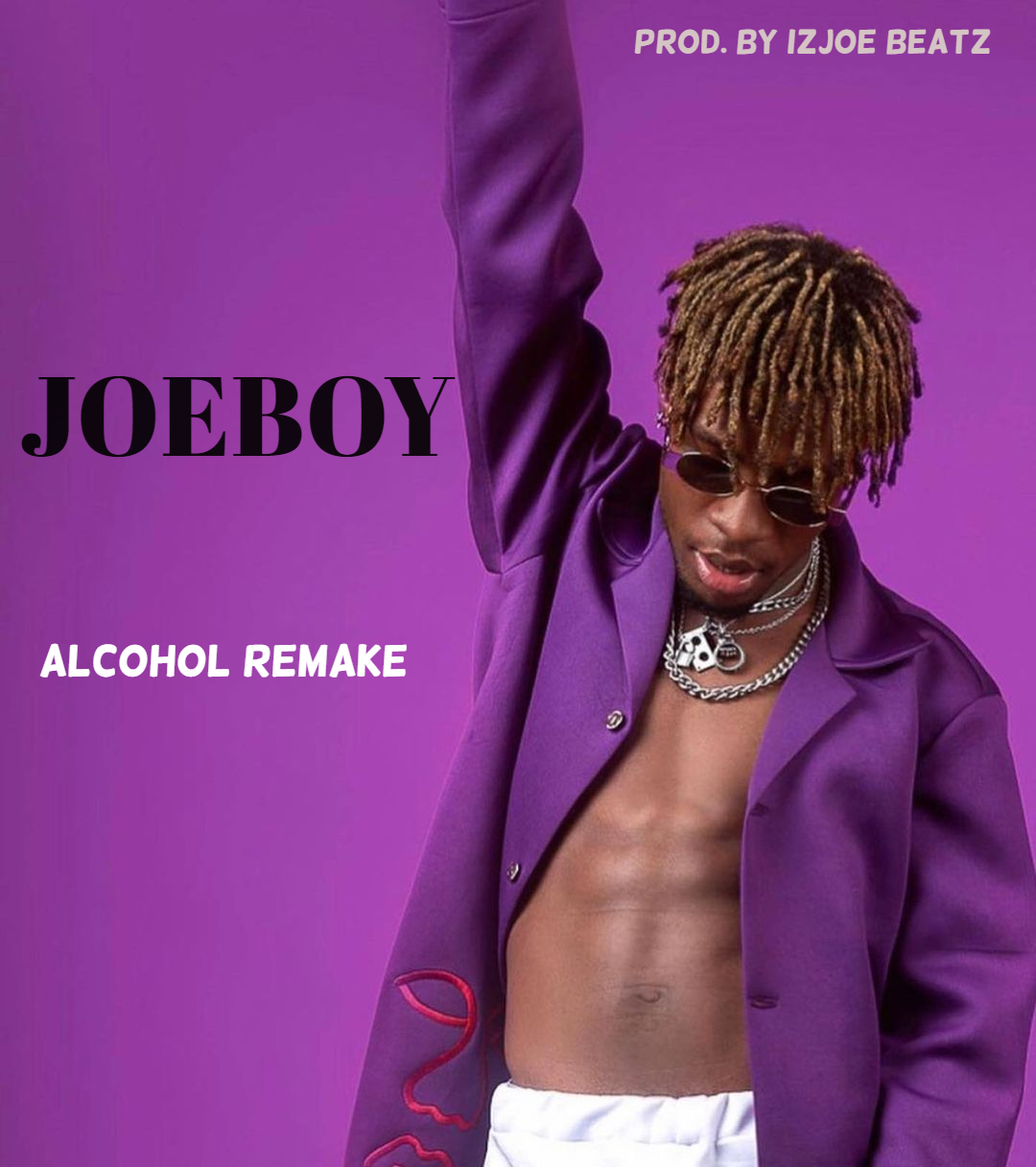 Joeboy - Alcohol Instrumental Remake_Prod-by-izjoe-beatz
