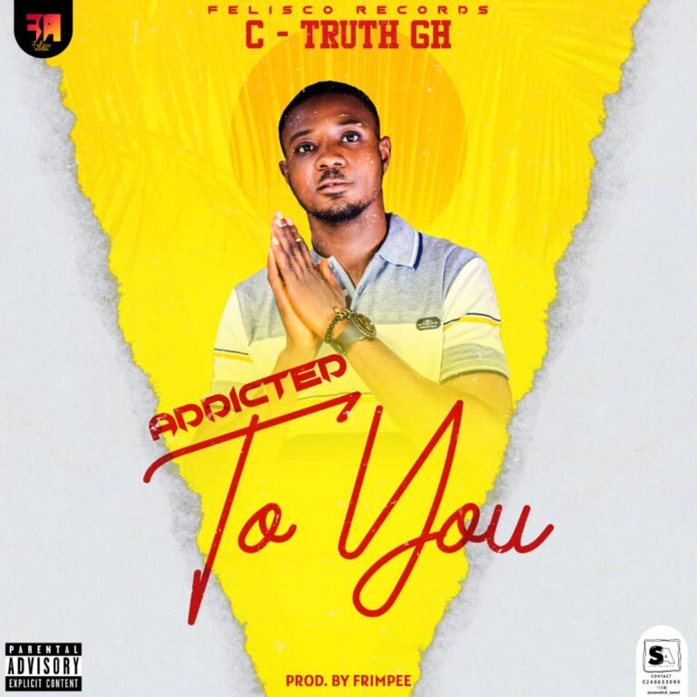 C Truth – Addicted To You