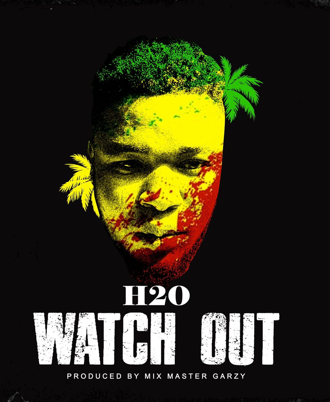H20 - Watch Out (Prod by Mix Master Garzy)