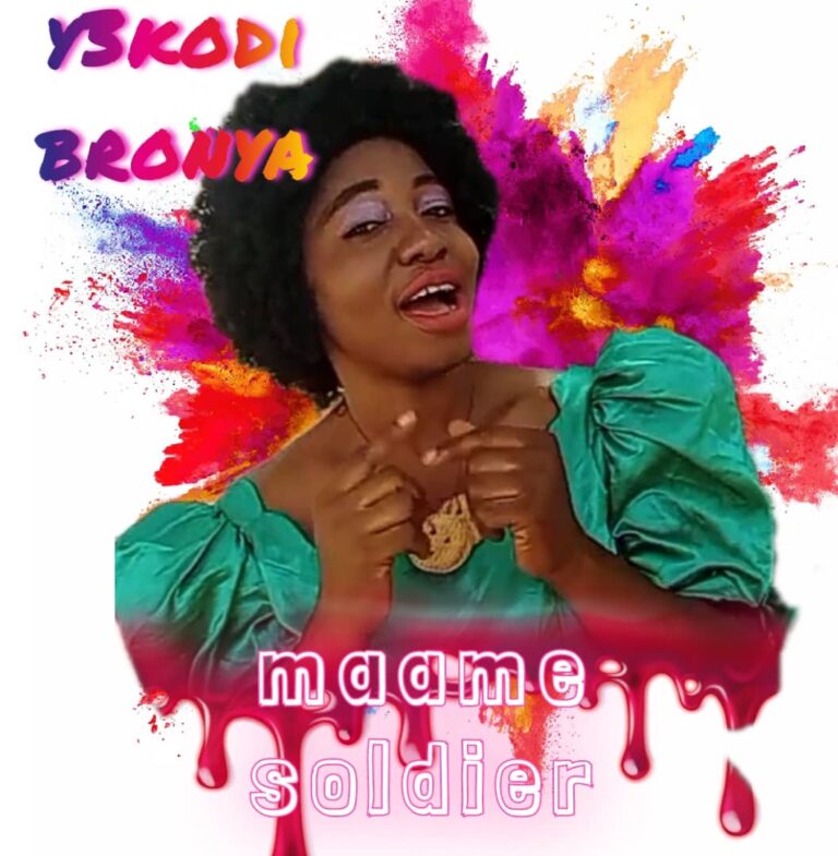 Download New Music Bronya From Maame Soldier